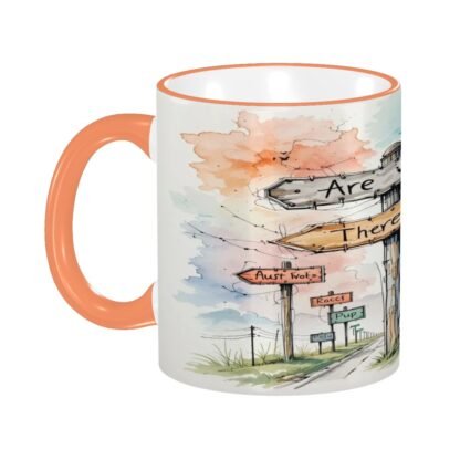 AreWeThereYet2 Colored Ceramic Coffee Mug - Image 9