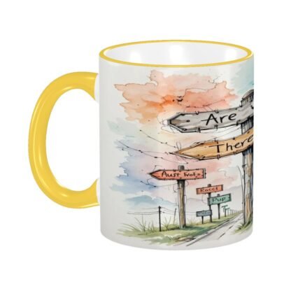 AreWeThereYet2 Colored Ceramic Coffee Mug - Image 11