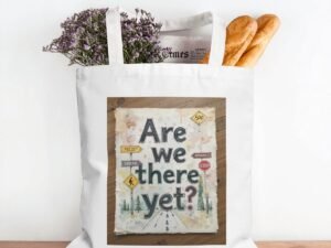 AreWeThereYet3 Canvas Tote Bag (Made in USA)