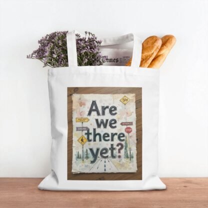 AreWeThereYet3 Canvas Tote Bag (Made in USA)