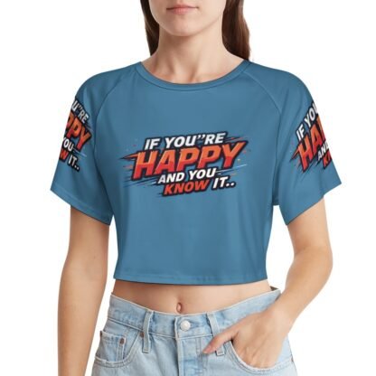 "If You`re Happy and You Know It" Women`s Short T-Shirt - Image 2