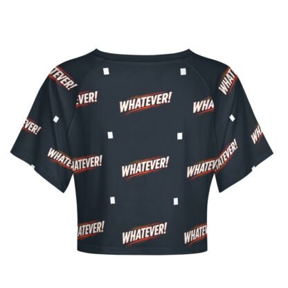 "Whatever!" Women`s Short T-Shirt - Image 3