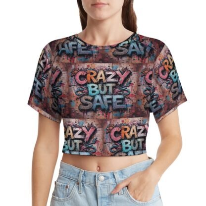 "Crazy But Safe" Women`s Short T-Shirt - Image 2